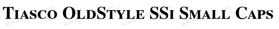 Tiasco OldStyle SSi Small Caps字体转换